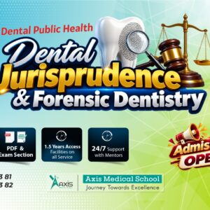 Dental Jurisprudence & Forensic Dentistry- (DPH)