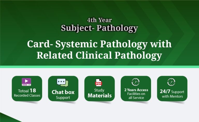 Systemic Pathology with related Clinical Pathology