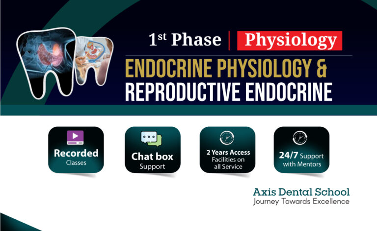 Physiology- Endocrine Physiology and Reproductive Endocrine (Dental)