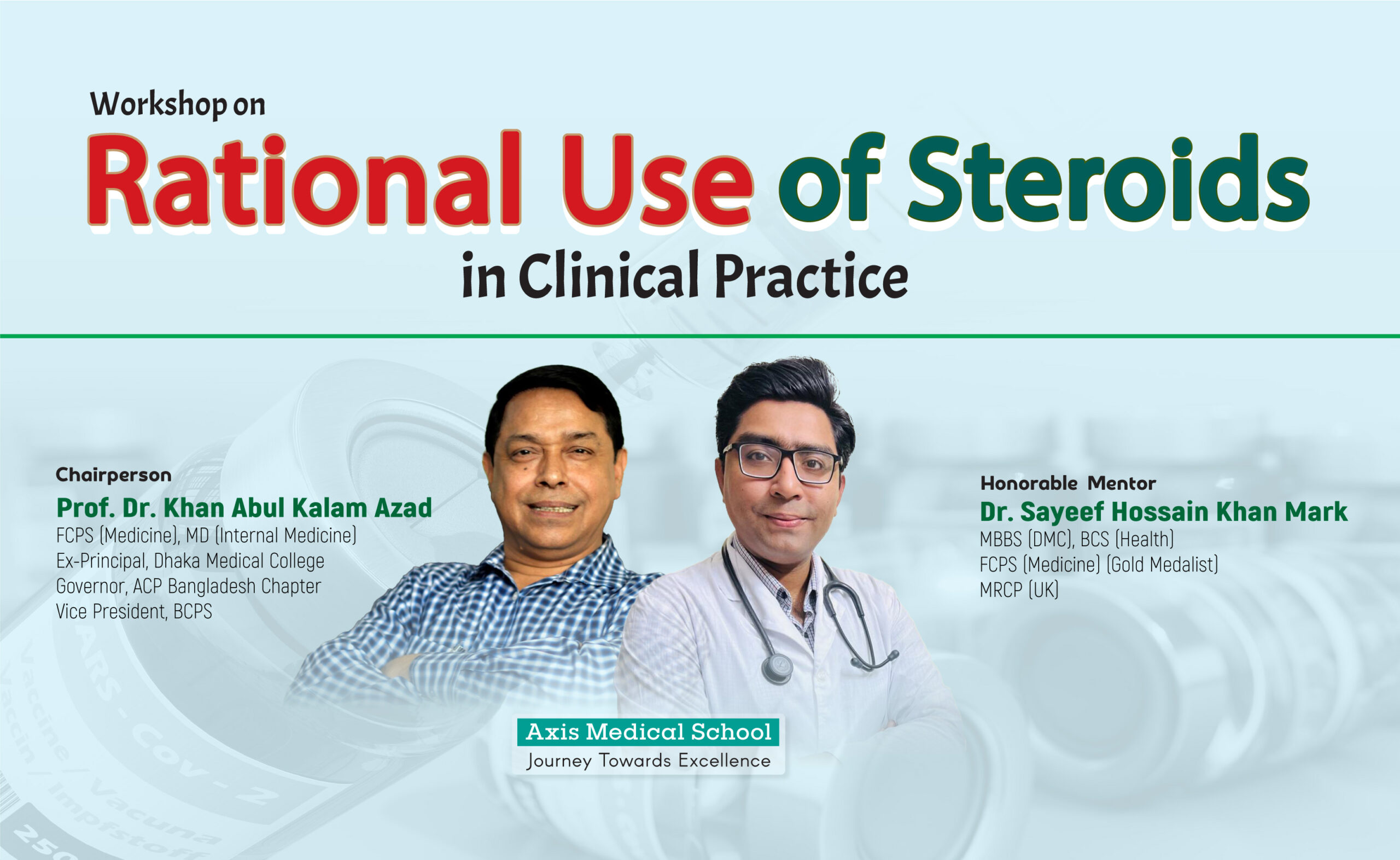Workshop On Rational Use Of Steroids in Clinical Practice