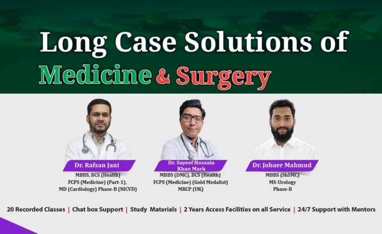 Long Case Solutions of Medicine & Surgery