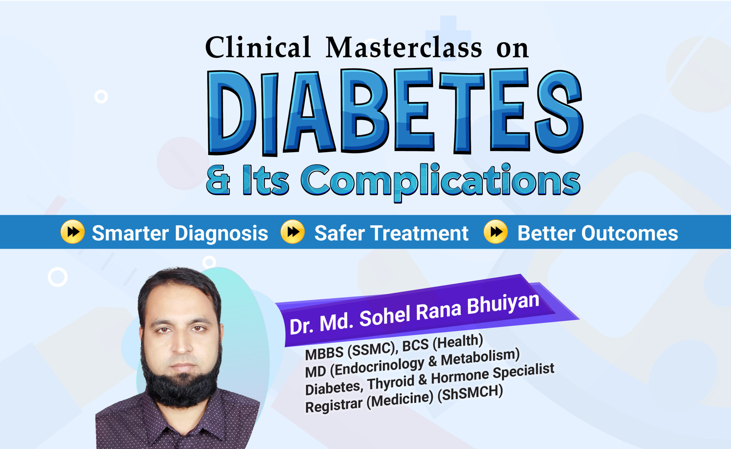 Clinical Masterclass on DIABETES & Its Complications